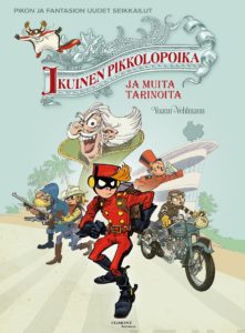 Pikon ja Fantasion uudet seikkailut 14: Ikuinen pikkolopoika ja muita tarinoita