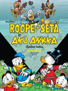 Don Rosa -kirjasto osa 2: Roope-setä ja Aku Ankka - Andien kutsu