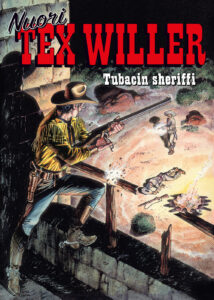 Nuori Tex Willer 11/22: Tubacin sheriffi