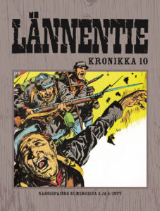 Lännentie Kronikka #10