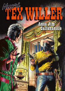Nuori Tex Willer 06/23: Ansa Jim Callahanille