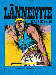 Lännentie Kronikka #15