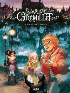 Sisarukset Grémillet 5: Kolme toivomusta