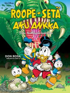 Don Rosa -kirjasto osa 8: Roope-setä ja Aku Ankka - Pako kielletystä laaksosta