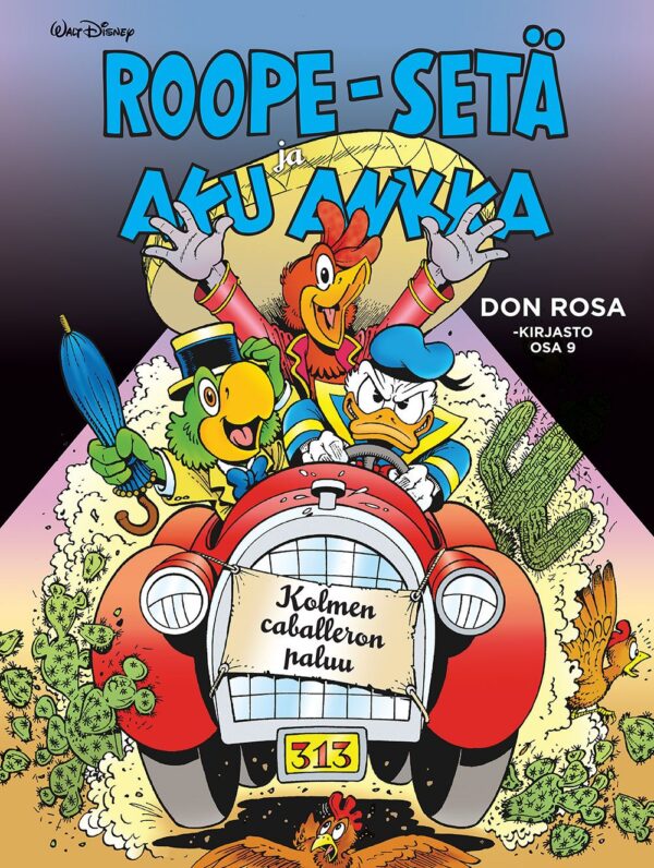 Don Rosa Kirjasto 9: Roope-setä ja Aku Ankka - Kolmen caballeron paluu