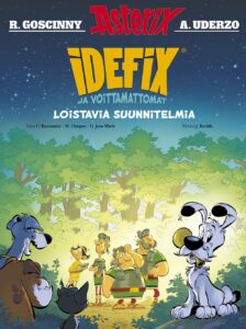 Idefix ja Voittamattomat 6: Loistavia suunnitelmia