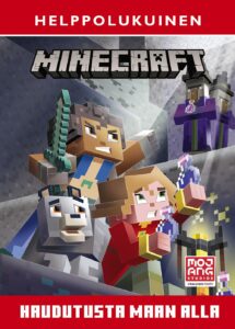 Minecraft - Haudutusta maan alla Helppolukuinen