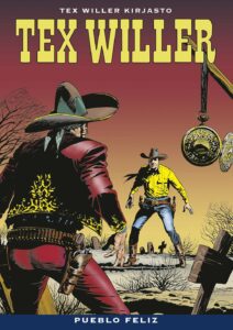 Tex Willer Kirjasto 81: Pueblo Feliz