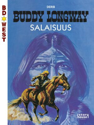 Buddy Longway: Salaisuus
